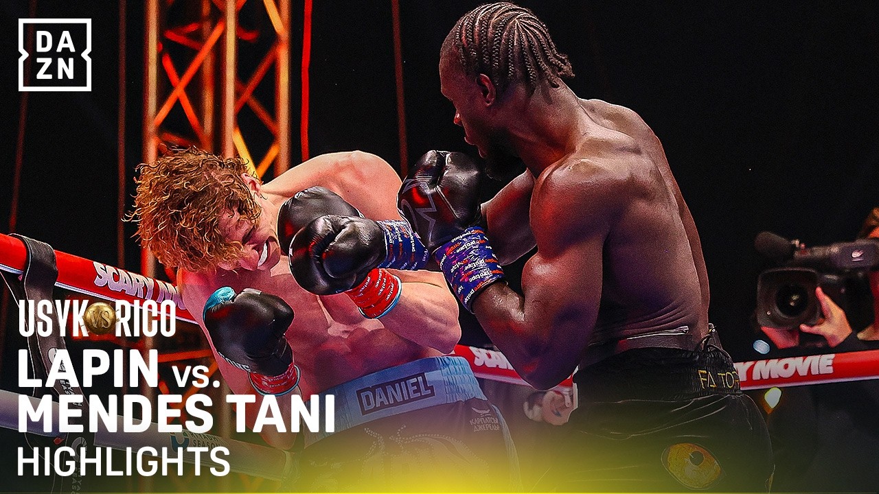 Benjamin Mendes Tani vs Daniel Lapin highlights DAZN carte Usyk Égypte